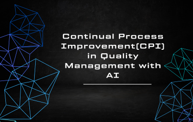 Enhancing Continual Process Improvement (CPI) in Quality Management with AI