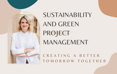 Sustainability and Green Project Management